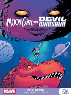 cover image of Moon Girl and Devil Dinosaur: Full Moon
